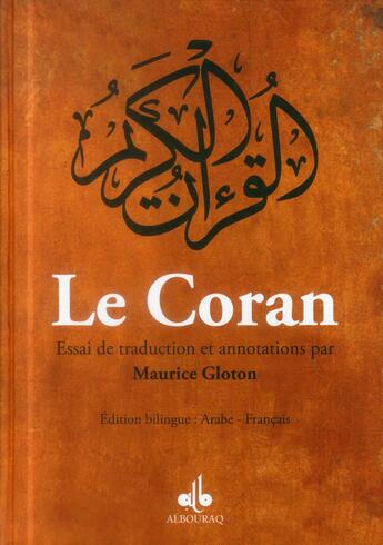 Couverture du livre « Le Coran ; essai de traduction du Coran » de  aux éditions Albouraq