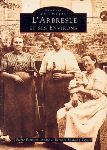 Couverture du livre « L'Arbresle et ses environs » de Pierre Forissier et Andre Rostaing-Tayard et Bernard Rostaing-Tayard aux éditions Editions Sutton