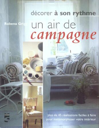 Couverture du livre « Decorer A Son Rythme ; Un Air De Campagne » de Rubena Grigg aux éditions Soline