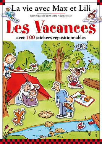 Couverture du livre « Max et Lili ; les vacances avec Max et Lili » de Serge Bloch et Dominique De Saint-Mars aux éditions Calligram