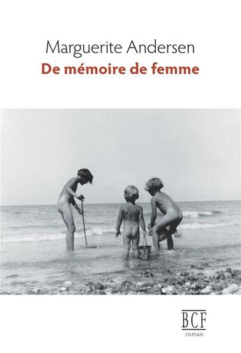 Couverture du livre « De mémoire de femme » de Marguerite Andersen aux éditions Prise De Parole