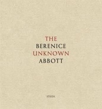 Couverture du livre « Berenice abbott the unknown abbott (coffret 5 vol) » de Berenice Abbott aux éditions Steidl