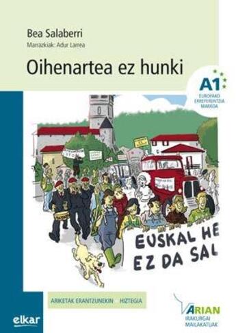 Couverture du livre « Oihenartea ez hunki ; A1 » de Bea Salaberri et Adur Larrea aux éditions Elkar