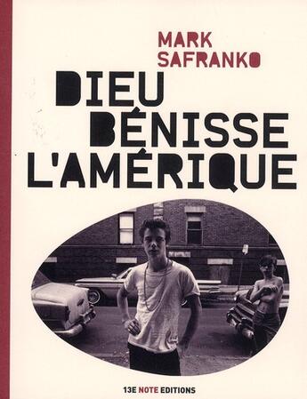 Couverture du livre « Dieu bénisse l'Amérique » de Mark Safranko aux éditions 13e Note