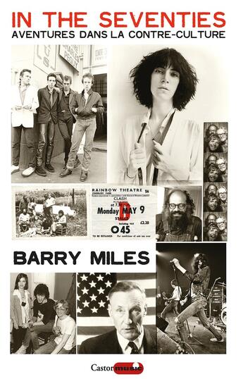 Couverture du livre « In the seventies ; aventures dans la contre-culture » de Barry Miles aux éditions Castor Astral