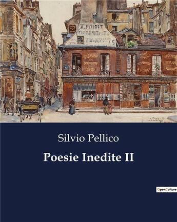 Couverture du livre « Poesie Inedite II » de Pellico Silvio aux éditions Culturea