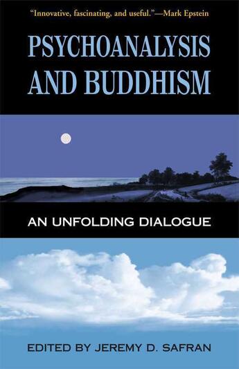 Couverture du livre « Psychoanalysis and Buddhism » de Jeremy D Safran aux éditions Wisdom Publications