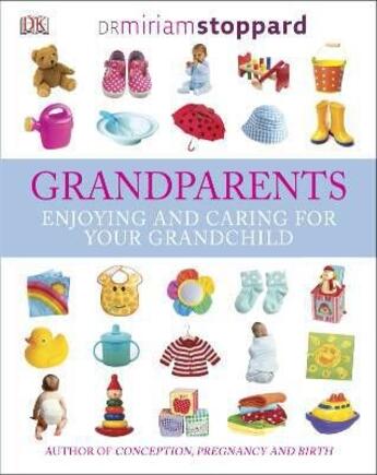 Couverture du livre « Grandparents » de Stoppard Miriam aux éditions Dorling Kindersley