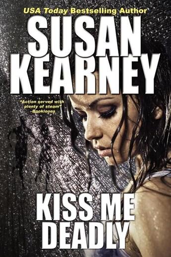 Couverture du livre « Kiss me deadly » de Susan Kearney aux éditions Bellebooks