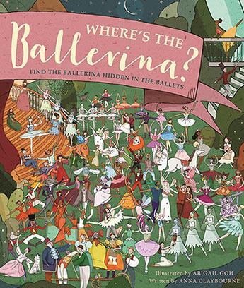 Couverture du livre « Where's the ballerina? » de Goh Abigaiel aux éditions Ivy Press