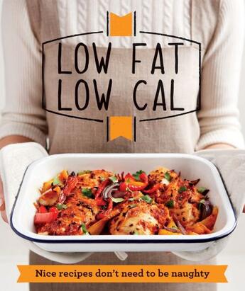 Couverture du livre « Low Fat Low Cal » de Good Housekeeping Institute Nadine aux éditions Pavilion Books Company Limited