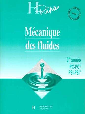 Couverture du livre « Mecanique Des Fluides Deuxieme Annee Pc Mp Psi » de Jean-Marie Brebec aux éditions Hachette Education