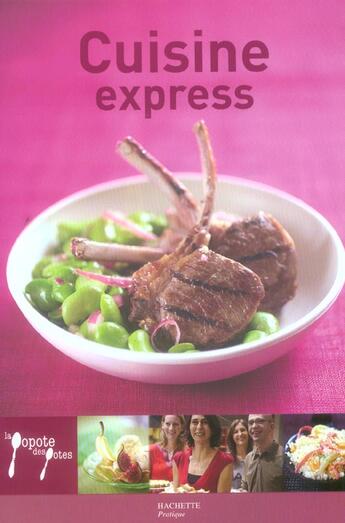 Couverture du livre « Cuisine express » de Stephan Lagorce et Aude De Galard et Leslie Gogois et Laurence Du Tilly aux éditions Hachette Pratique