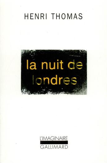 Couverture du livre « La nuit de Londres » de Henri Thomas aux éditions Gallimard