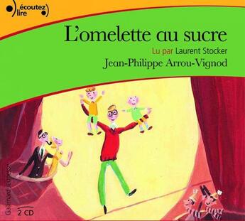 Couverture du livre « Histoires des Jean-Quelque-Chose (Tome 1) - L'omelette au sucre » de Jean-Philippe Arrou-Vignod aux éditions Epagine