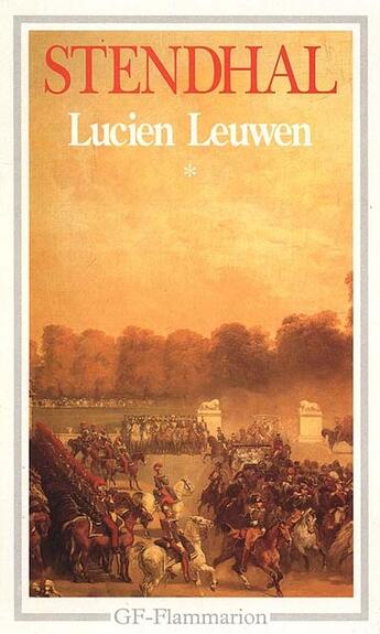 Couverture du livre « Lucien Leuwen Tome 1 » de Stendhal aux éditions Flammarion