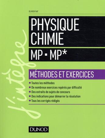 Couverture du livre « Physique-chimie MP - MP* ; méthodes et exercices » de Olivier Fiat aux éditions Dunod