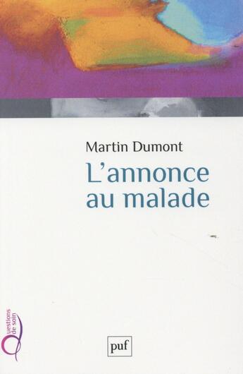 Couverture du livre « L'annonce faite au malade » de Martin Dumont aux éditions Puf