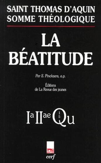 Couverture du livre « La béatitude » de Thomas D'Aquin aux éditions Cerf