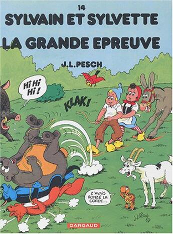 Couverture du livre « Sylvain et Sylvette Tome 14 : la grande épreuve » de Jean-Louis Pesch aux éditions Dargaud