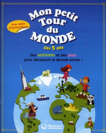 Couverture du livre « Mon cahier d'activités ; mon petit tour du monde » de Anne-Sophie Cayrey aux éditions Magnard