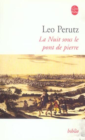 Couverture du livre « La nuit sous le pont de Pierre » de Leo Perutz aux éditions Le Livre De Poche