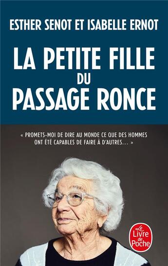 Couverture du livre « La petite fille du passage Ronce » de Esther Senot et Isabelle Ernot aux éditions Le Livre De Poche