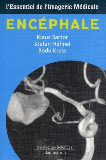 Couverture du livre « Encéphale » de Klaus Sartor aux éditions Lavoisier Medecine Sciences