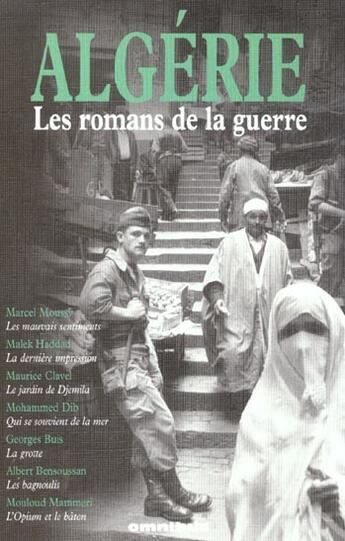 Couverture du livre « Algérie ; les romans de la guerre » de  aux éditions Omnibus
