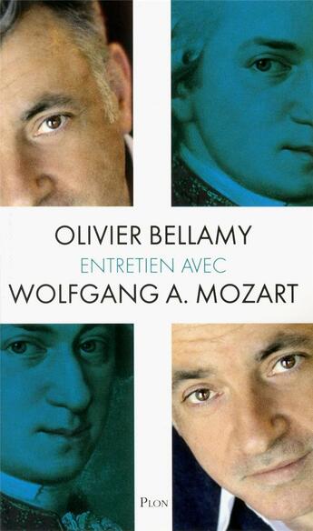 Couverture du livre « Entretien avec Wolfang A. Mozart » de Olivier Bellamy aux éditions Plon