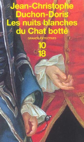 Couverture du livre « Les nuits blanches du chat botté » de Duchon-Doris J-C aux éditions 10/18