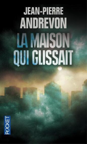 Couverture du livre « La maison qui glissait » de Jean-Pierre Andrevon aux éditions Pocket