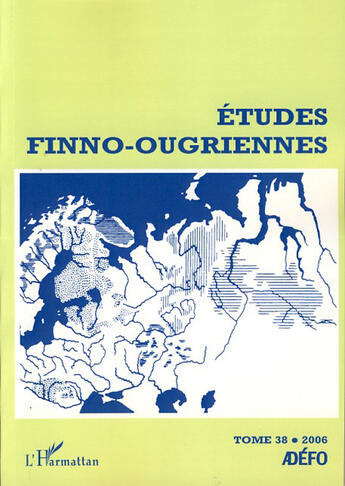 Couverture du livre « Études finno ougriennes t.38 » de  aux éditions L'harmattan
