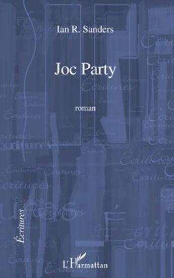 Couverture du livre « Joc party » de Ian Sanders aux éditions L'harmattan