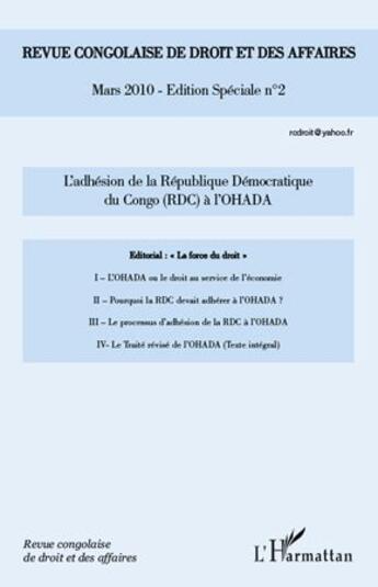 Couverture du livre « REVUE CONGOLAISE DE DROIT ET DES AFFAIRES n.2 : l'adhésion de la République démocratique du Congo à l'OHADA » de  aux éditions L'harmattan