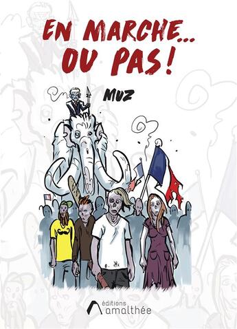 Couverture du livre « En marche... ou pas ! » de Muz aux éditions Amalthee