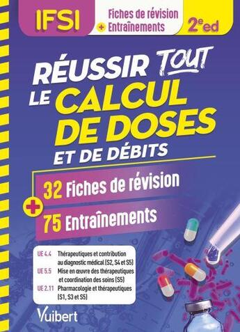 Couverture du livre « Réussir tous les calculs de doses en 30 fiches et 70 entrainements (2e édition) » de  aux éditions Vuibert