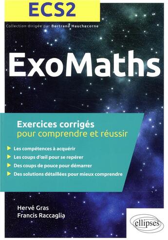 Couverture du livre « Exomaths ; ECS 2e année » de Herve Gras et Francis Raccaglia aux éditions Ellipses