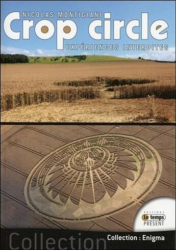 Couverture du livre « Crop circles ; manoeuvres dans le ciel » de Nicolas Montigiani aux éditions Temps Present