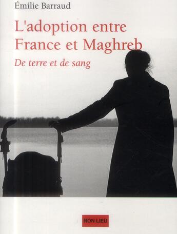 Couverture du livre « De terre et de sang » de Emilie Barraud aux éditions Non Lieu