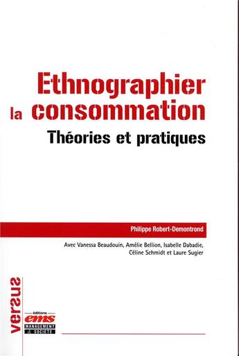 Couverture du livre « Ethnographier la consommation - theories et pratiques » de Beaudoin/Sugier aux éditions Ems