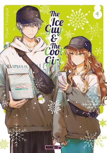 Couverture du livre « The ice guy & the cool girl Tome 4 » de Miyuki Tonogaya aux éditions Mangetsu