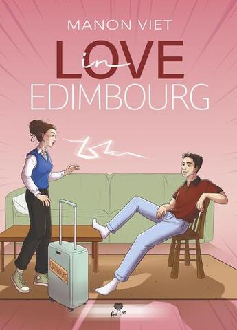 Couverture du livre « Love in Edimbourg » de Manon Viet aux éditions Alter Real