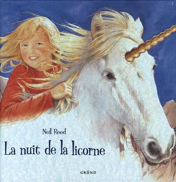 Couverture du livre « La nuit de la licorne » de Allison/Reed aux éditions Grund