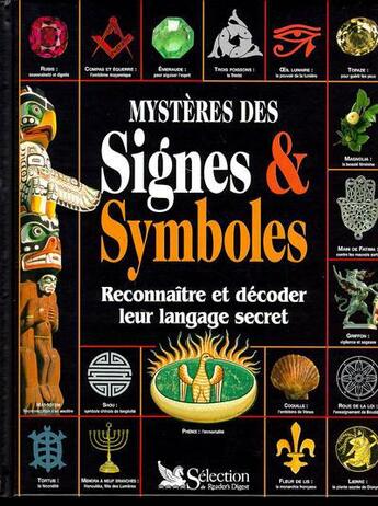 Couverture du livre « Mysteres des signes & symboles » de Bruce-Mitford Mirand aux éditions Selection Du Reader's Digest