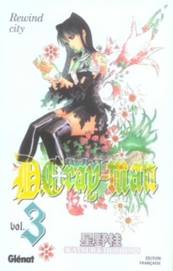 Couverture du livre « D.Gray-Man Tome 3 : rewind city » de Katsura Hoshino aux éditions Glenat