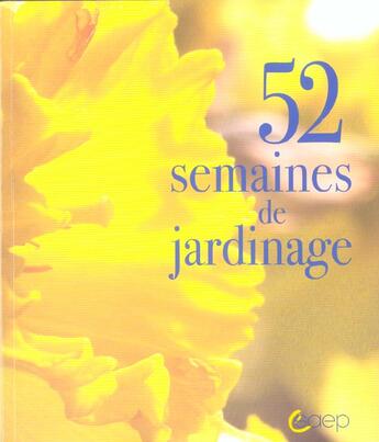 Couverture du livre « 52 Semaines De Jardinage » de Jean-Paul Lauter aux éditions Saep