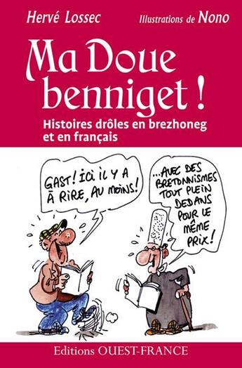 Couverture du livre « Ma doue benniget » de Herve Lossec aux éditions Ouest France