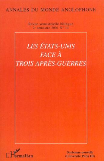 Couverture du livre « Les Etats-Unis face à trois après-guerres » de  aux éditions L'harmattan