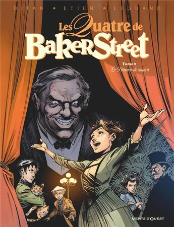 Couverture du livre « Les quatre de Baker Street Tome 9 : le dresseur de canaris » de Jean-Blaise Djian et Olivier Legrand et David Etien aux éditions Vents D'ouest